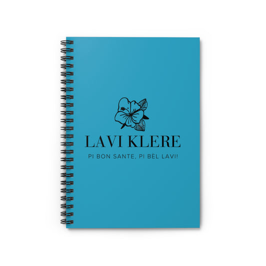 Lavi Klere Spiral Notebook — Blue Floral Cover, "Pi Bon Sante, Pi Bèl Lavi" Ruled Journal